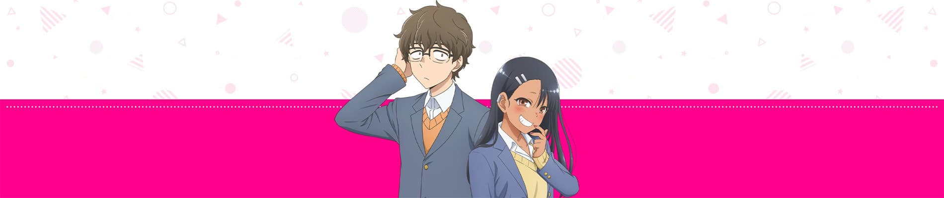 DON'T TOY WITH ME, MISS NAGATORO 2nd Attack